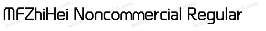 MFZhiHei Noncommercial Regular字体转换